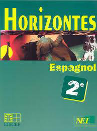 Horizontes Espagnol 2e